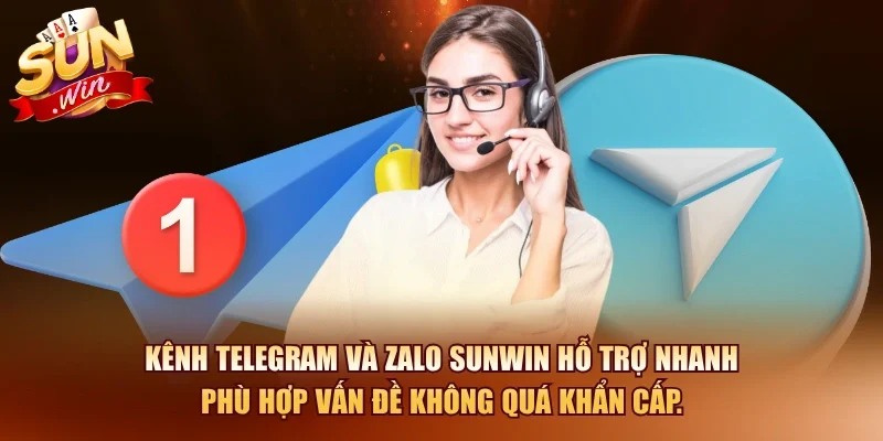 Liên Hệ SUNWIN – Kênh Hỗ Trợ Khách Hàng Nhanh Chóng 2026 2 Sunwin Kênh Telegram và Zalo SUNWIN hỗ trợ nhanh phù hợp vấn đề không quá khẩn cấp.